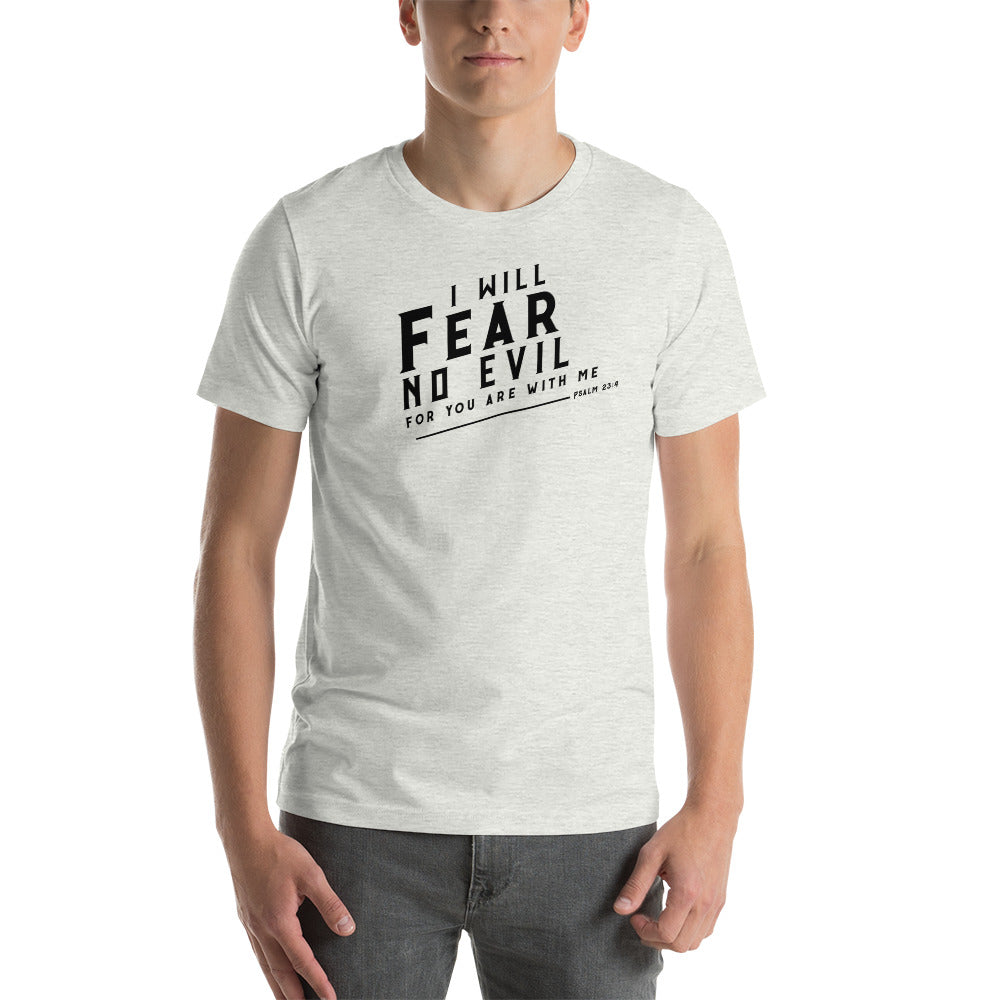 Psalm 23:4 T-Shirt Fear No Evil