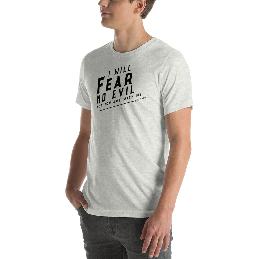 Psalm 23:4 T-Shirt Fear No Evil