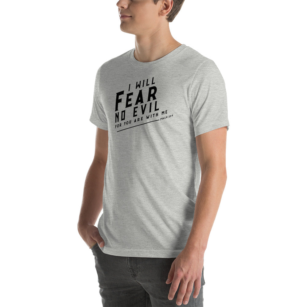 Psalm 23:4 T-Shirt Fear No Evil