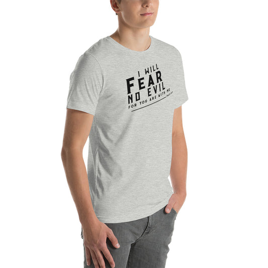 Psalm 23:4 T-Shirt Fear No Evil