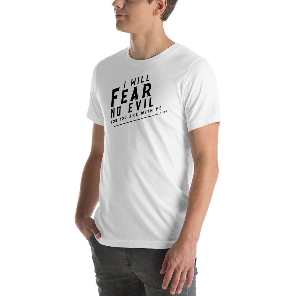 Psalm 23:4 T-Shirt Fear No Evil